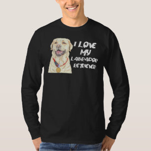 Labrador Retriever Wearing A Golden Medal I Love M T-Shirt
