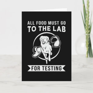 Labrador The Lab For Testing Retriever Dog Lover Card