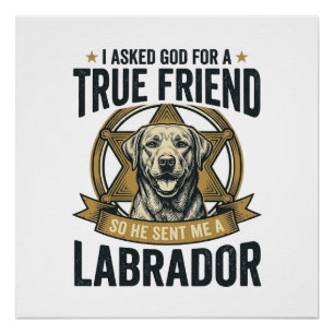 Labrador True Friend Vintage Dog Lover Design_1 Poster