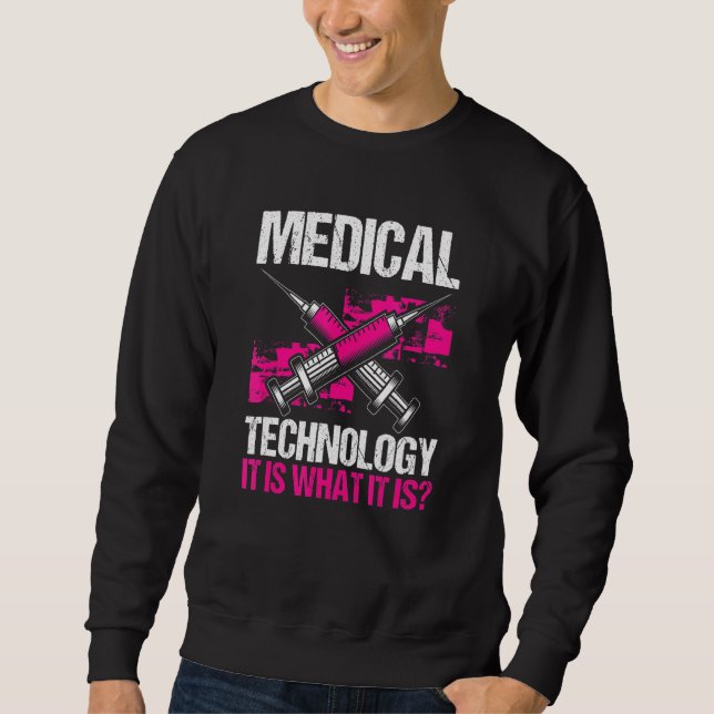 Labratory Technician Medical Technologist Lab Rat  Sweatshirt (Front)