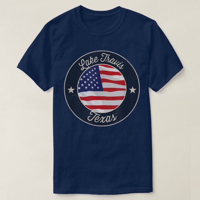 Lac Travis - T-shirt souvenir Texas patriotique (Design devant)