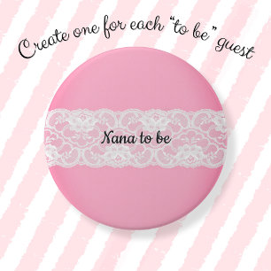 Lace Pink Nana to be 3 Inch Round Button