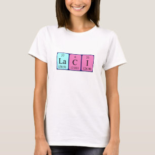 Laci periodic table name shirt