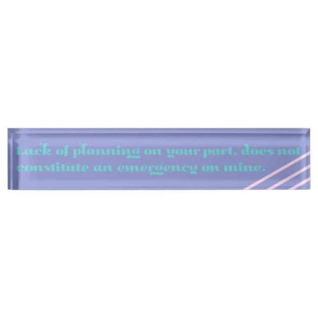 Lack of Planning Nameplate (Front)