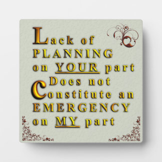 Lack of Planning Plaque