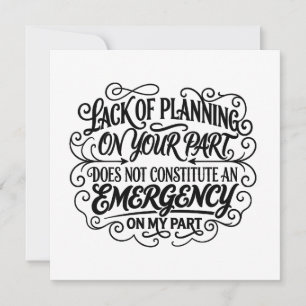 Lack of planning saying funny sarcastic vintage card
