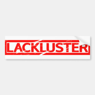 Lacklustre Stamp Bumper Sticker