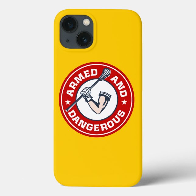 Lacrosse Armed and Dangerous iPhone 6 case (Back)