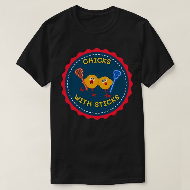 Lacrosse Chicks with Sticks 2 T-Shirt (Design Front)