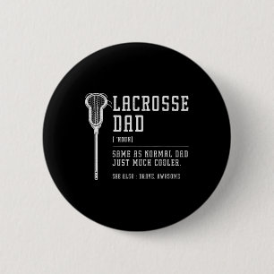 Lacrosse Dad Daddy Quote Definition Men Vintage 2 Inch Round Button
