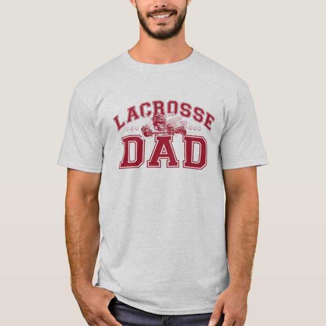 Lacrosse Dad T-Shirt (Front)