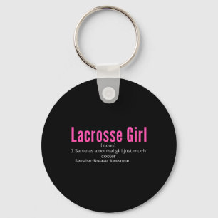 Lacrosse Definition Woman Girl Funny Lacrosse Girl Keychain