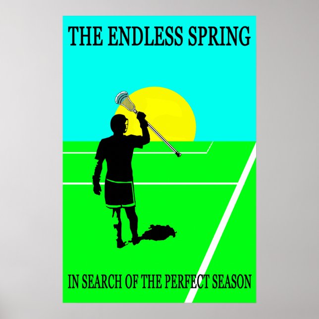 Lacrosse EndlessSpring Parody Poster (Front)