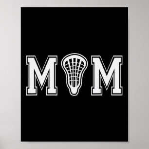 Lacrosse For Mom With Lax Stick Head Gift For Her Poster