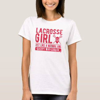 Lacrosse Girl Gift - Women's LAX - Ladies Lacrosse T-Shirt