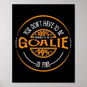 Lacrosse Goalkeeper Lax Player Funny Lacrosse Goal Poster