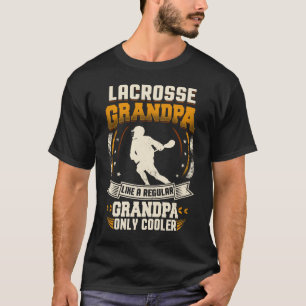 Lacrosse Grandpa Regular Grandpa Only Cooler T-Shirt