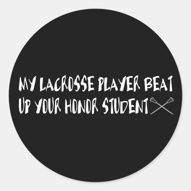 Lacrosse Humour Honour Sticker (Front)