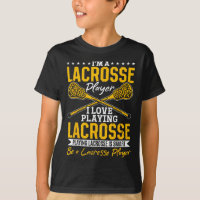 Lacrosse - I'm A Lacrosse Player I Love Playing La