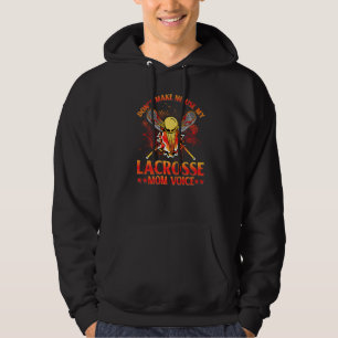 Lacrosse Lax Lacrosse Player Mom Funny Quote Premi Hoodie