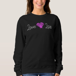Lacrosse Lax Love Heart Sticks Goal Ball Usa Colle Sweatshirt