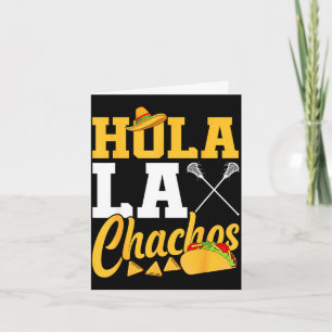 Lacrosse lax mexican cinco de mayo hola laxchachos card