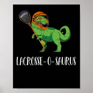Lacrosse Lax Player Dinosaur Dino Lover Sport Poster