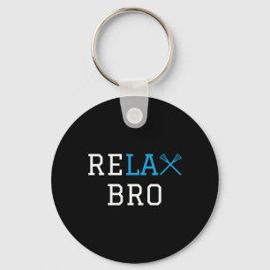 Lacrosse - Lax - Relax Bro  Keychain