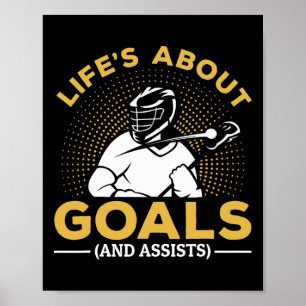 Lacrosse - Life´s About Goals [and Ists]  Poster