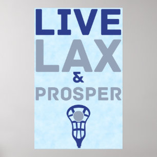 Lacrosse Live LAX and Prosper Art Poster