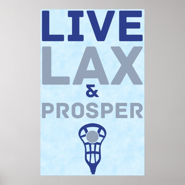 Lacrosse Live LAX and Prosper Art Poster (Front)