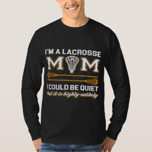 Lacrosse Mom Lacrosse Gifts T-Shirt