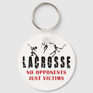 Lacrosse No opponents Just Victims T-Shirts Gifts Keychain