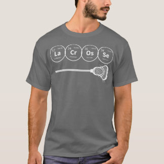 Lacrosse Periodic able of Elements Chemistry Gift T-Shirt