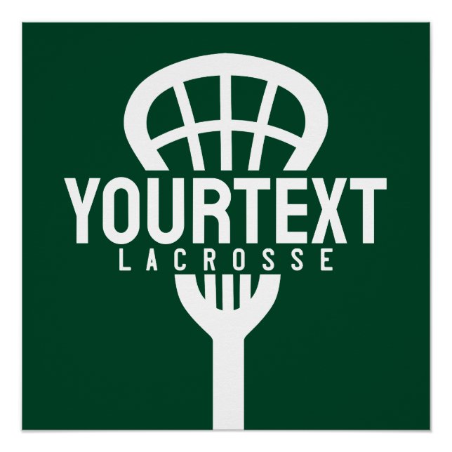 Lacrosse Player CUSTOM TEXT Team Mesh Sport Stick  Poster (Front)