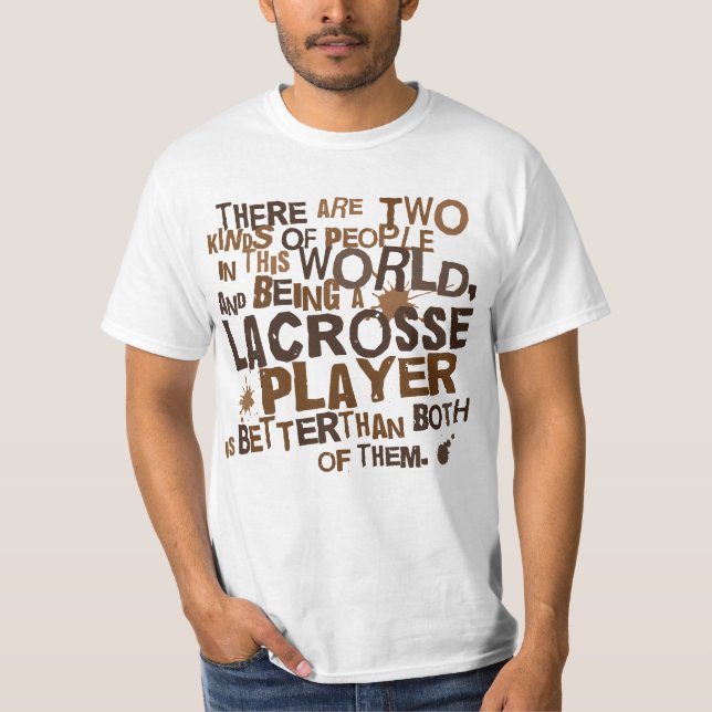Lacrosse Player Gift T-Shirt (Front)