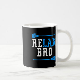 Lacrosse Player Men Boys Lax Gift Relax Bro  Coffee Mug