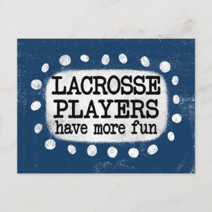 Lacrosse Players Have More Fun Postcard