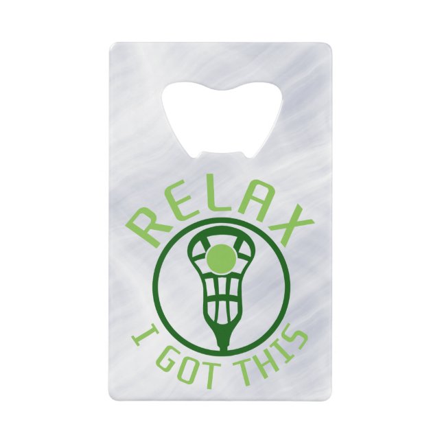 Lacrosse ReLAX I Got This Wallet Bottle Opener (Front)