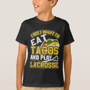 Lacrosse Taco Lax Player Goalie Sticks Team Athlet T-Shirt
