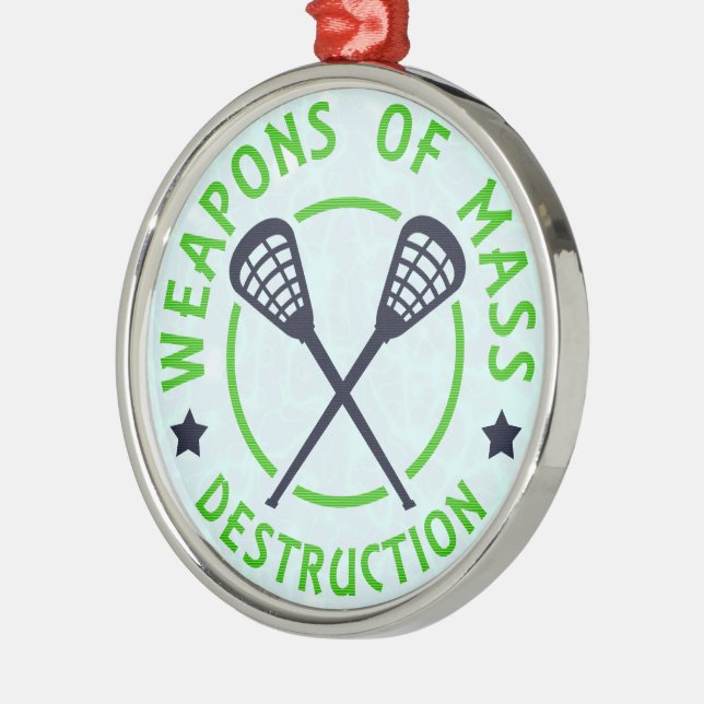 Lacrosse Weapons of Destruction Metal Ornament (Left)