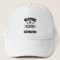 Lacrosse: Weapons of mass destruction.