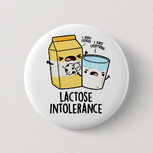 Lactose Intolerance Funny Milk Pun  2 Inch Round Button