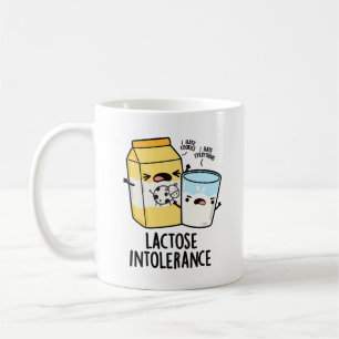 Lactose Intolerance Funny Milk Pun Coffee Mug
