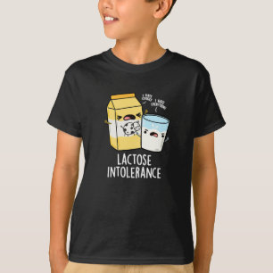Lactose Intolerance Funny Milk Pun Dark BG T-Shirt