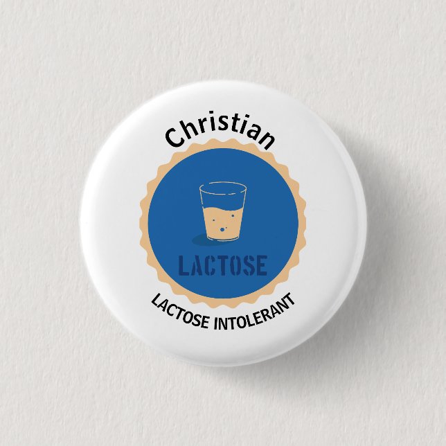 Lactose Intolerant Alert Editable Name 1 Inch Round Button (Front)