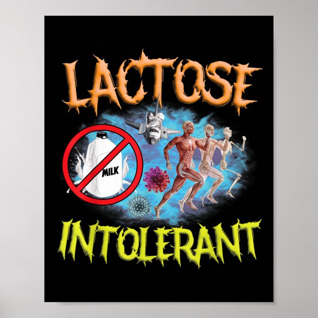 Lactose Intolerant Ironic Sarcastic Funny Humour C Poster (Front)
