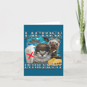 Lactose Intolerant Silly Cat Meme Funny Saying Cat Card