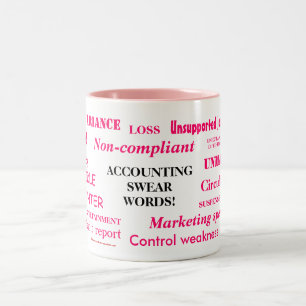 Ladies Accounting Swear Words! Female Accountant Two-Tone Coffee Mug