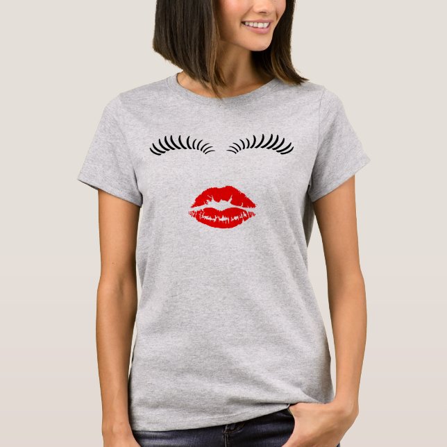Ladies Eye Lashes and LipStick Kiss T-Shirt (Front)